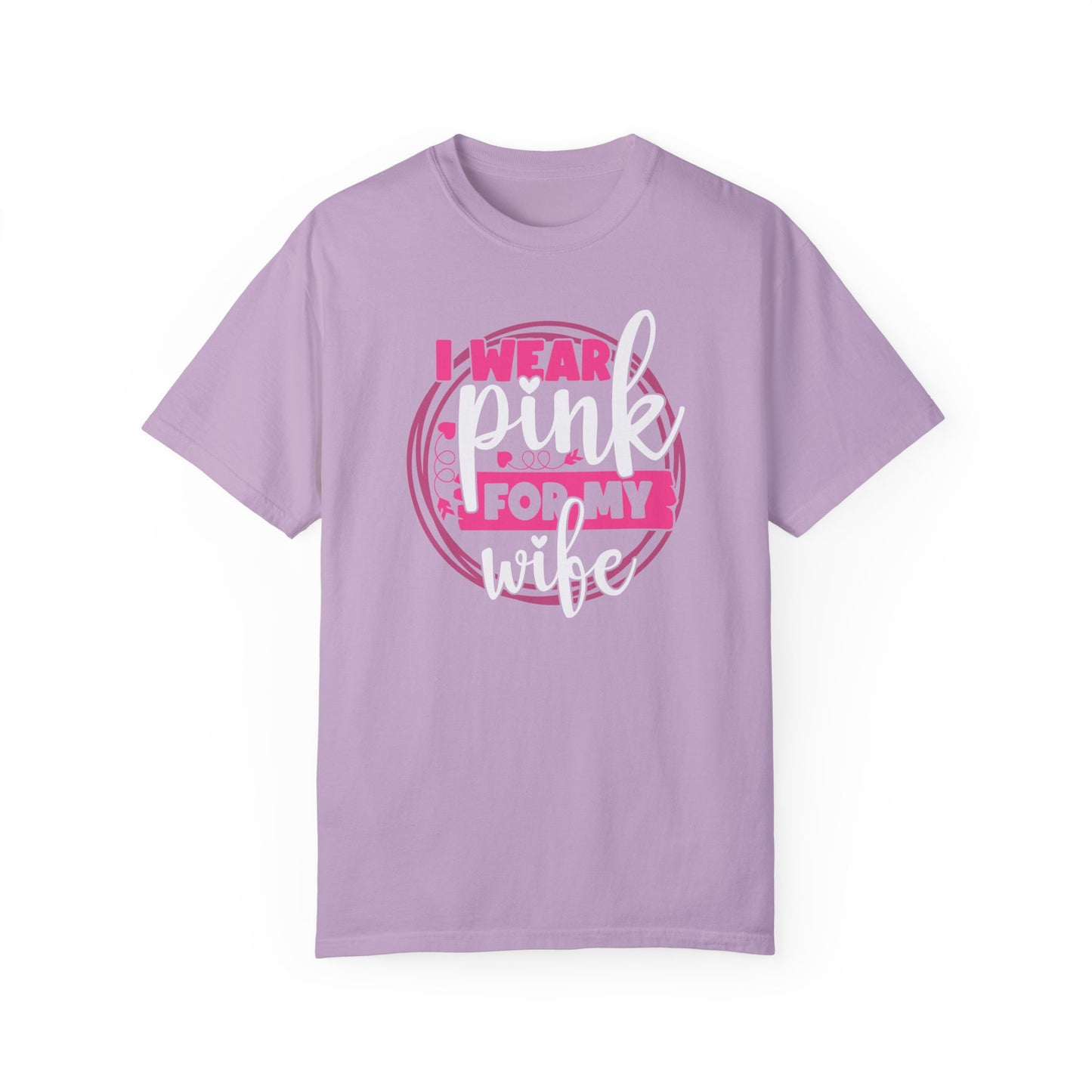 I Wear Pink For My Wife - Supportive Breast Cancer Awareness T-Shirt