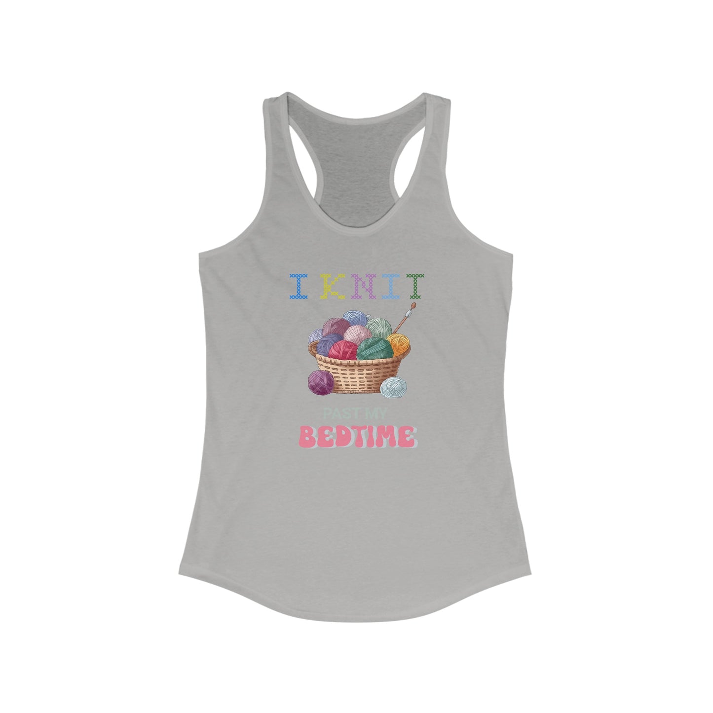 Knitting Enthusiast’s Delight - ‘I Knit Past My Bedtime’ Women’s Tank Top