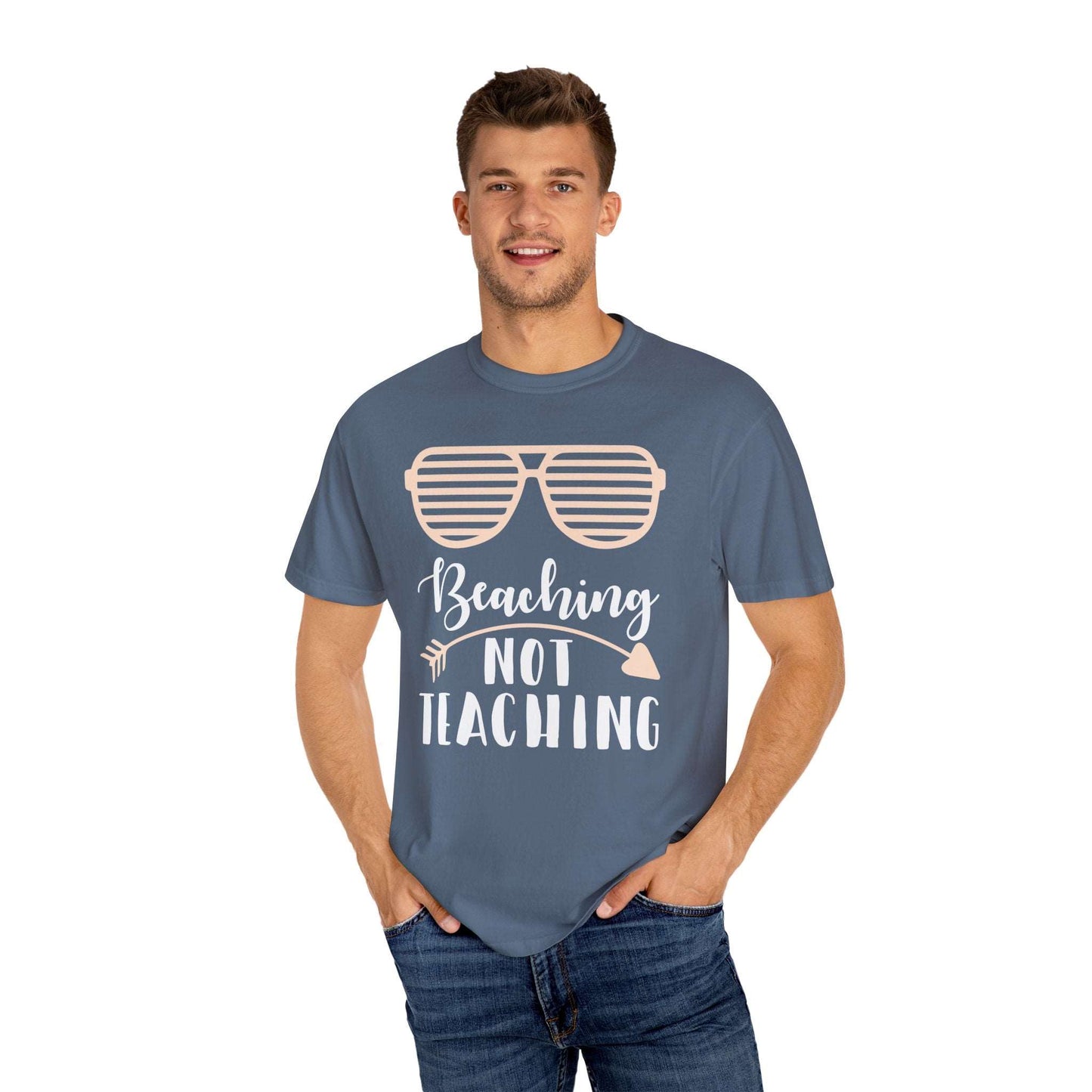 Beaching Not Teaching - Summer Vibes T-Shirt