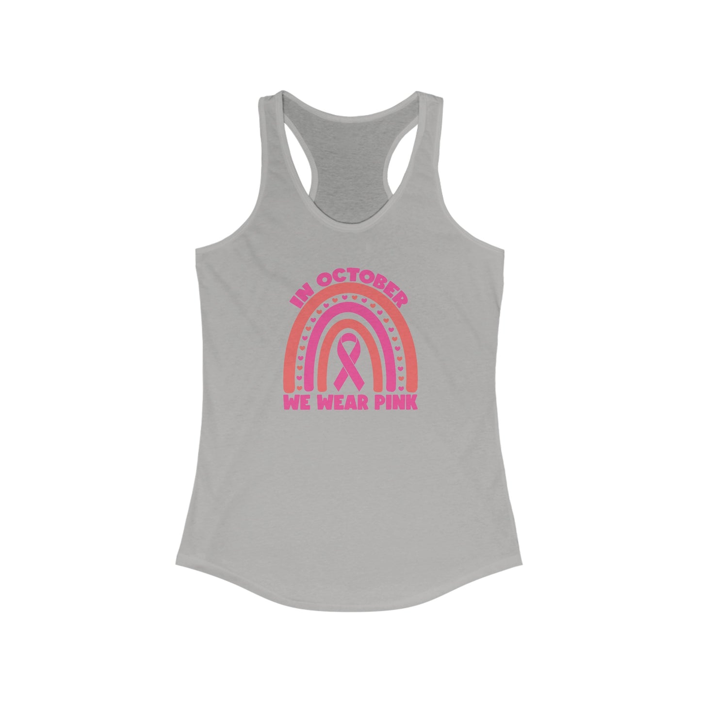 In October We Wear Pink - Women’s Breast Cancer Awareness Tank Top