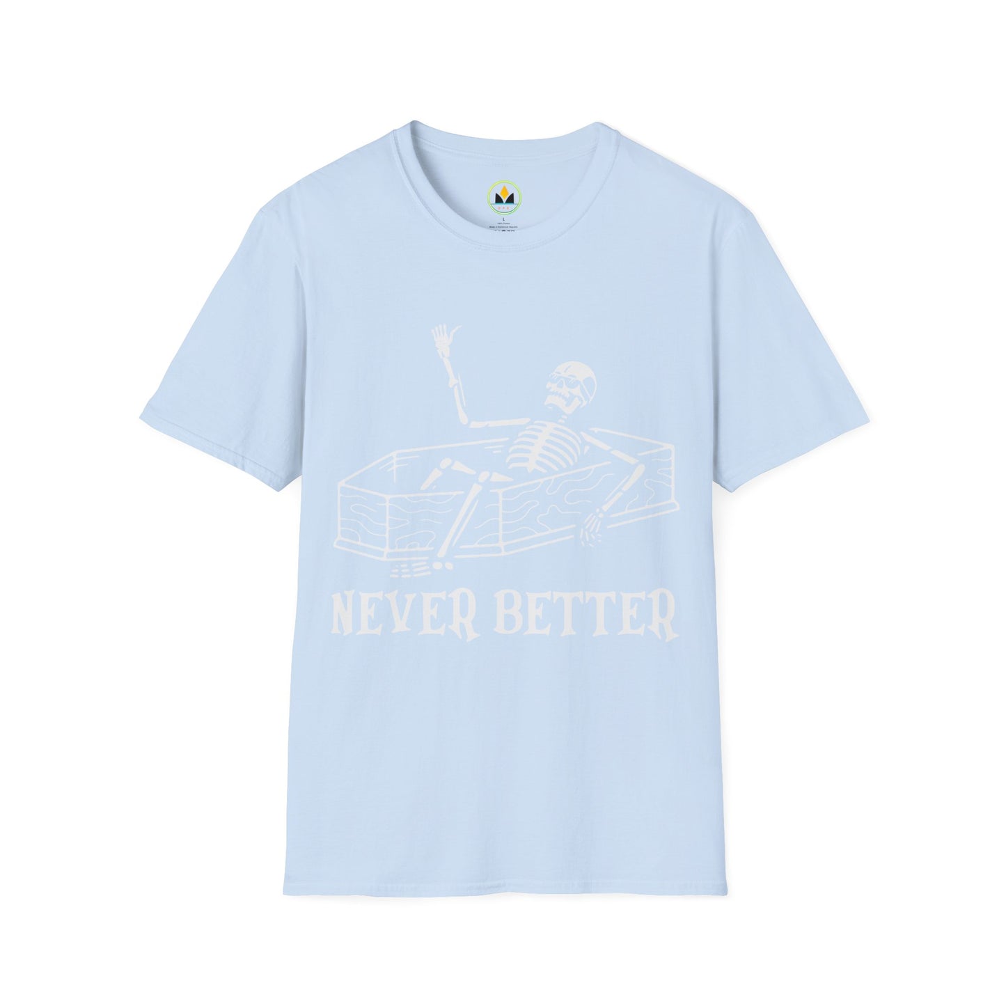 NEVER BETTER - Skeleton in Coffin Halloween Unisex Softstyle T-Shirt