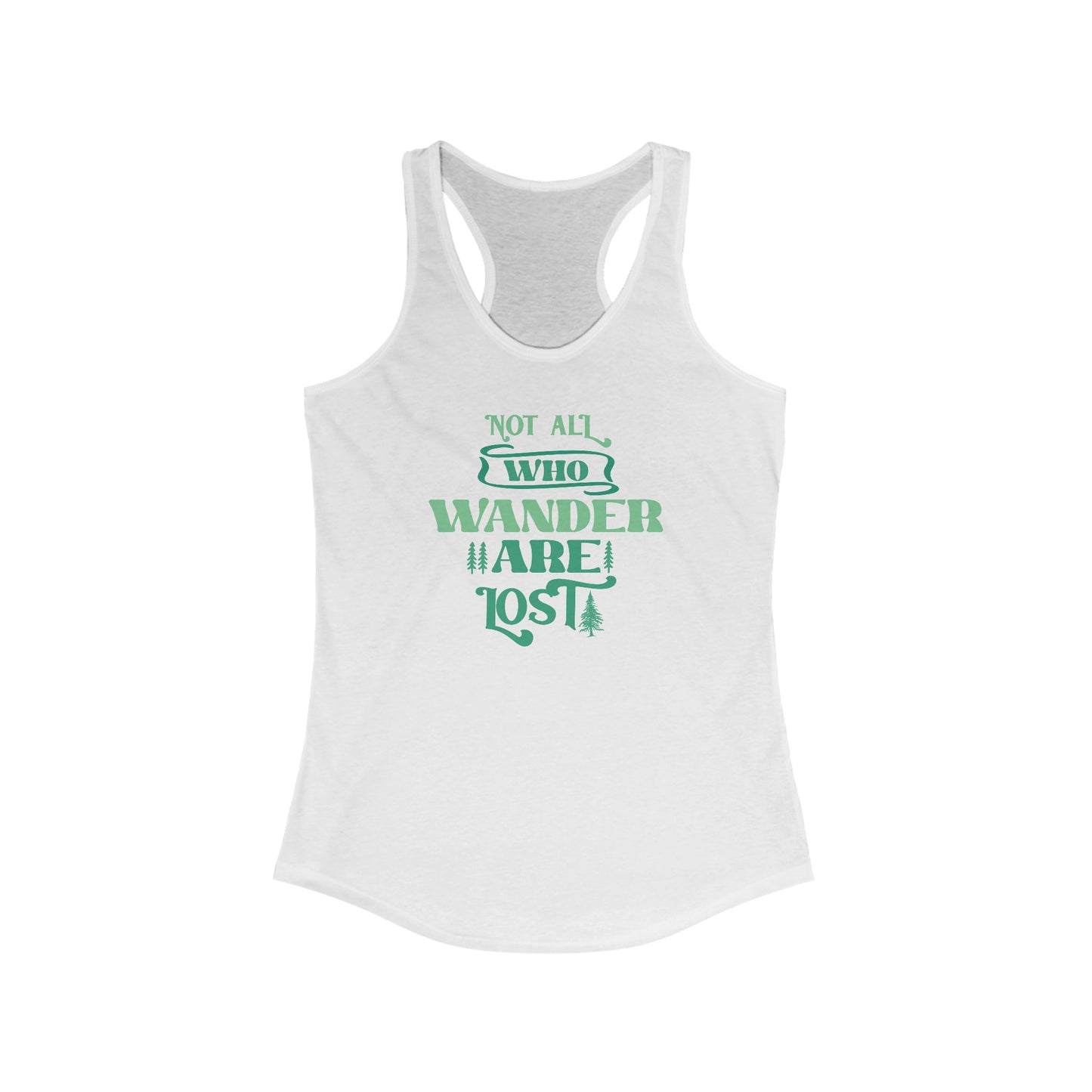 Women’s ‘Not All Who Wander Are Lost’ Tank Top – Embrace Your Adventurous Spirit