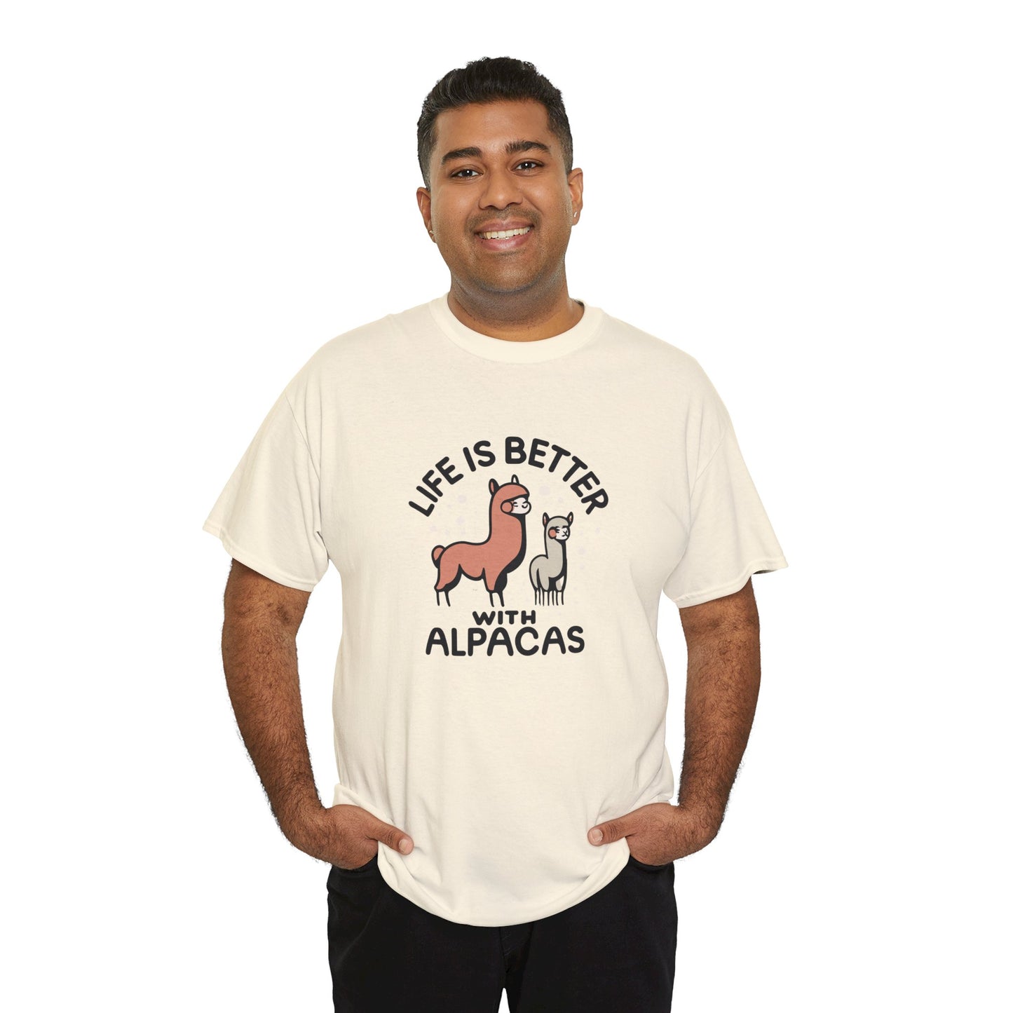 Life is Better with Alpacas - Whimsical T-Shirt for Animal Lover