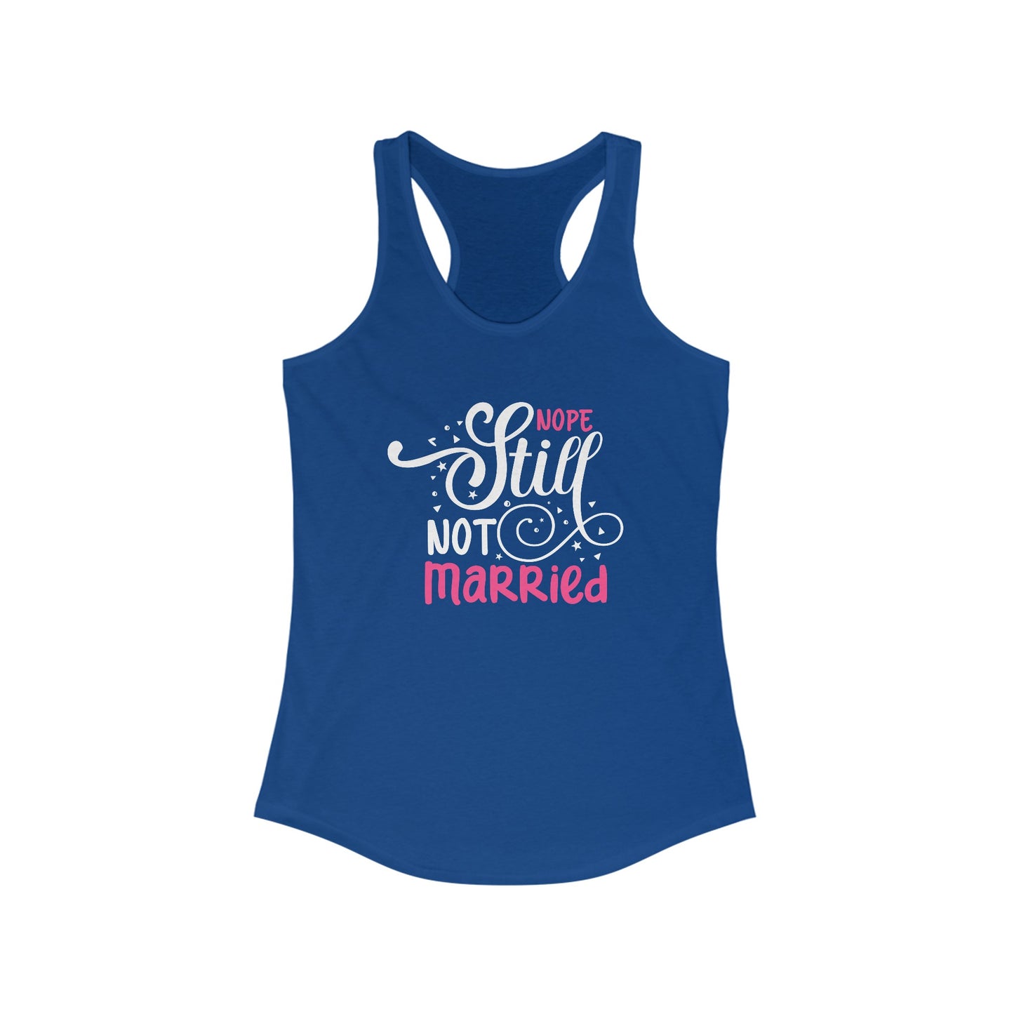 Chic ‘Nope Still Not Married’ Statement Tank Top - Bold & Humorous Women’s Apparel