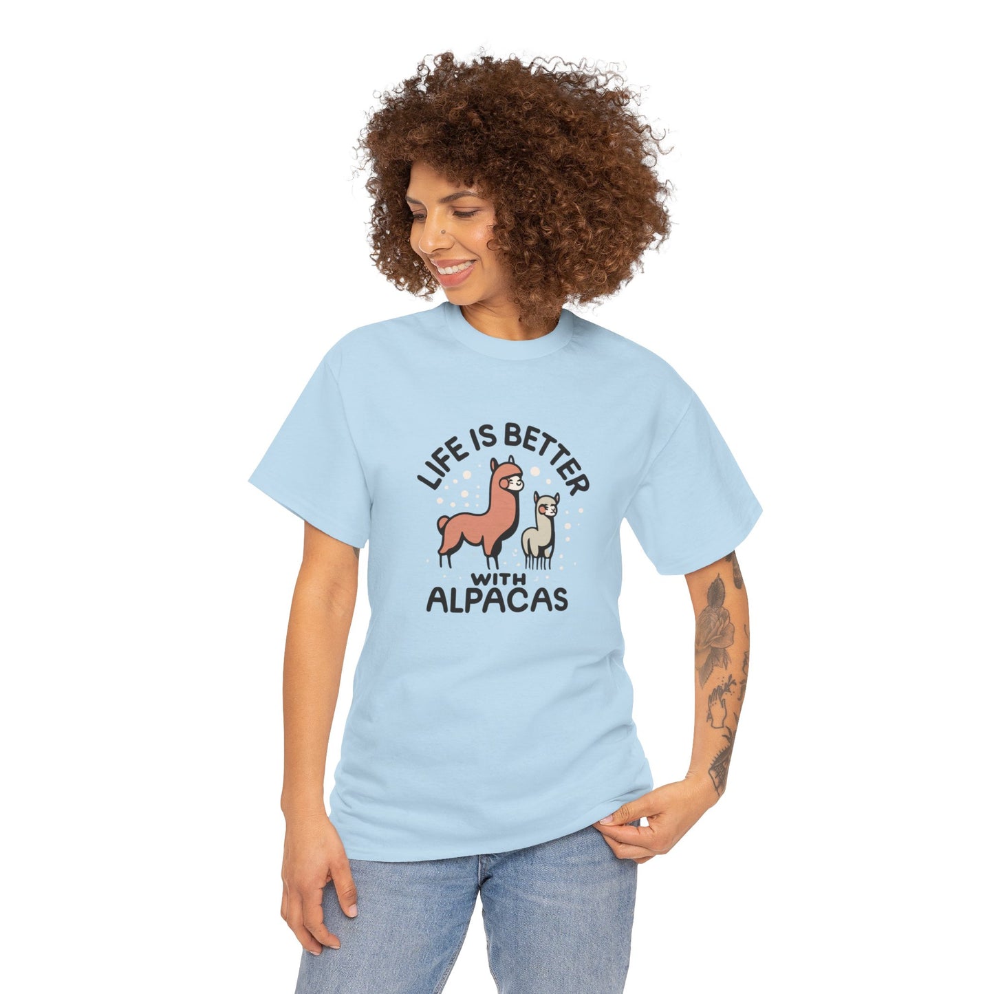 Life is Better with Alpacas - Whimsical T-Shirt for Animal Lover