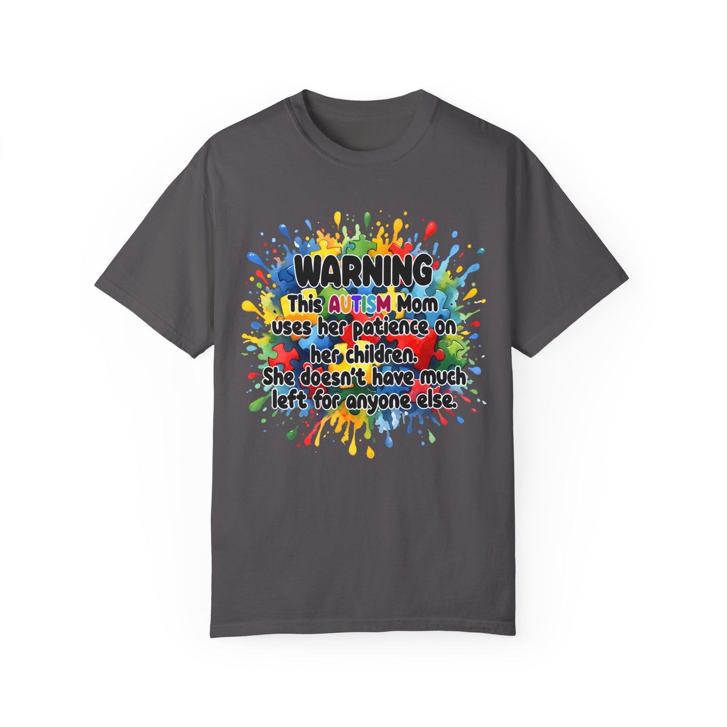 Autism Mom’s Patience Statement T-Shirt: Bold & Empowering