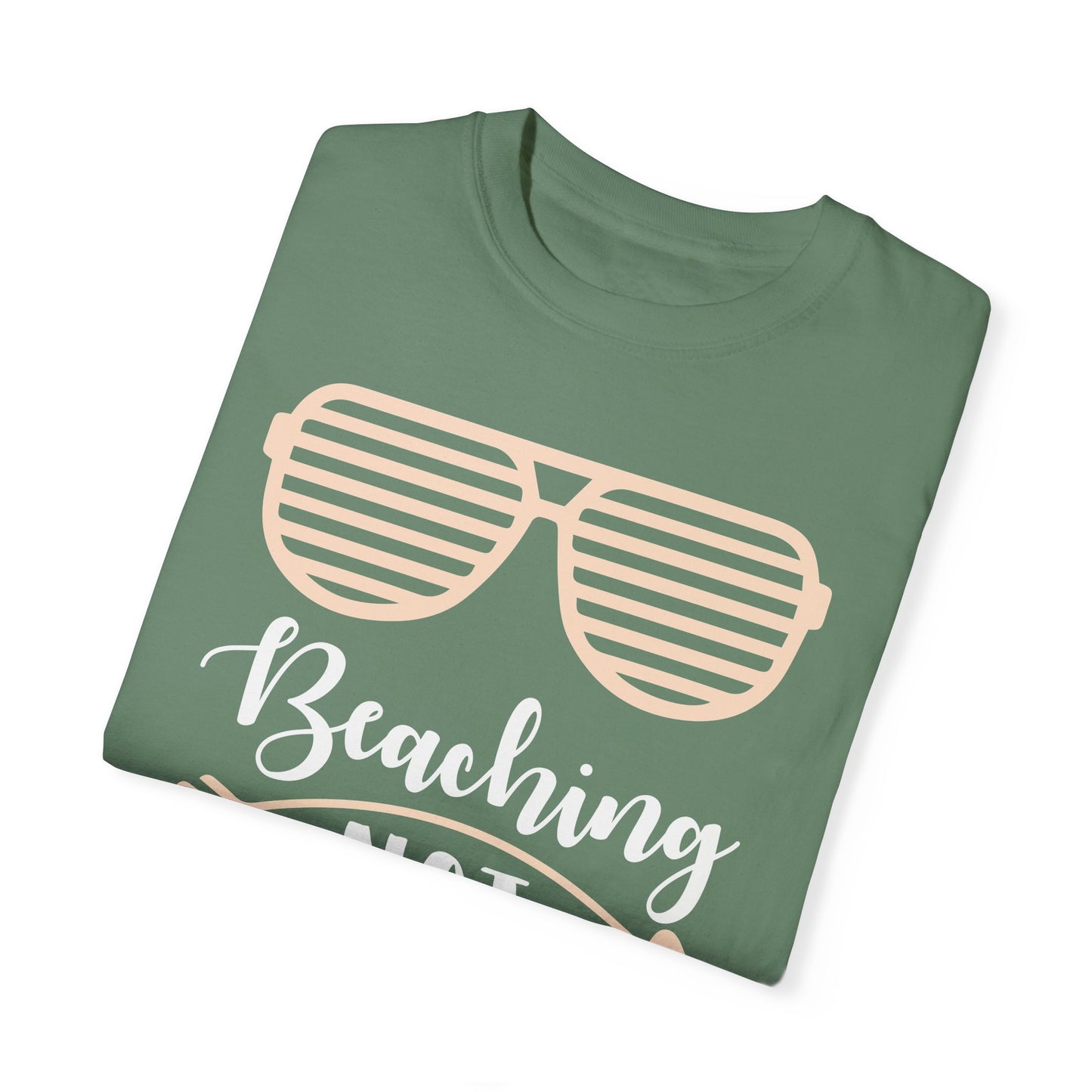 Beaching Not Teaching - Summer Vibes T-Shirt