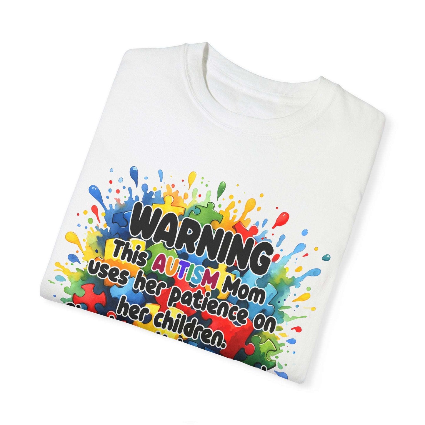 Autism Mom’s Patience Statement T-Shirt: Bold & Empowering