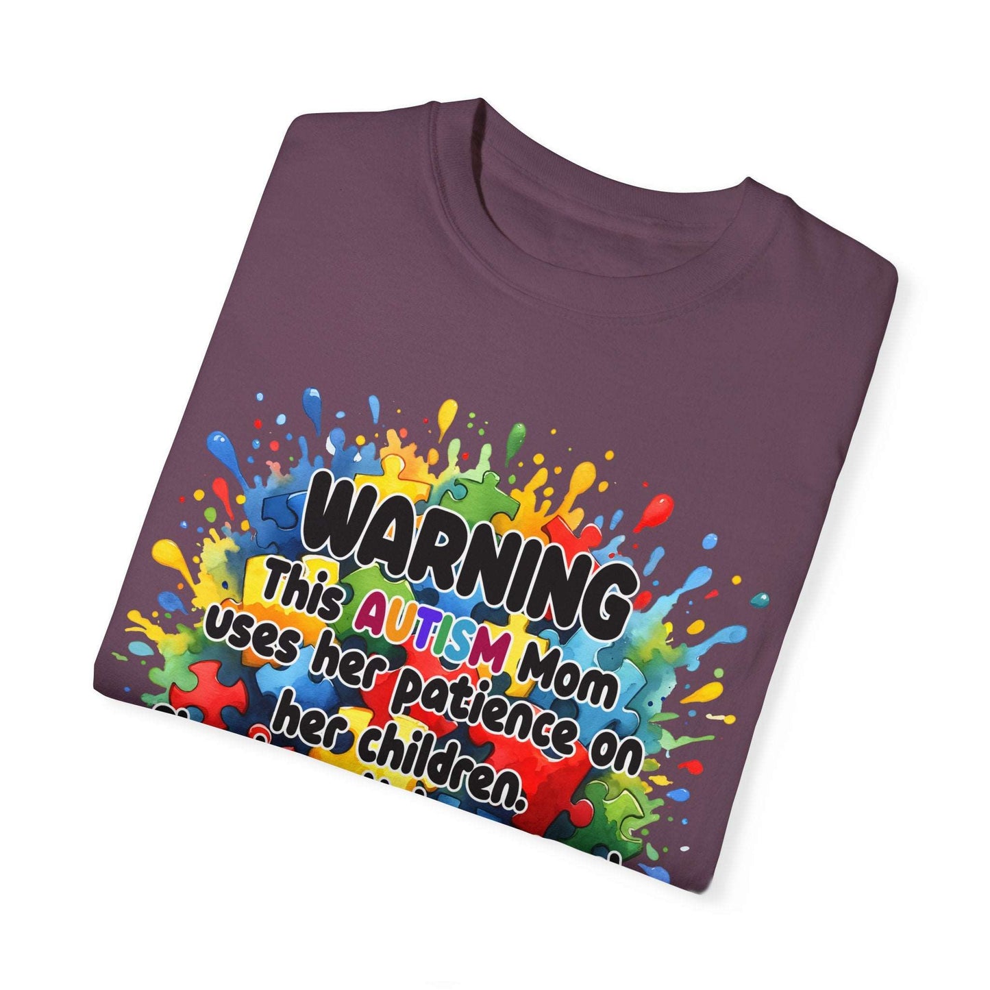 Autism Mom’s Patience Statement T-Shirt: Bold & Empowering