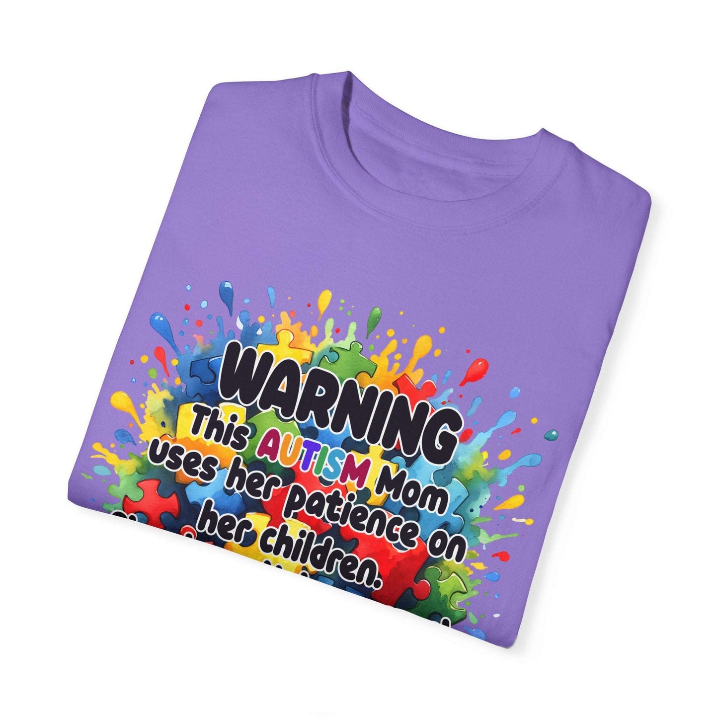 Autism Mom’s Patience Statement T-Shirt: Bold & Empowering
