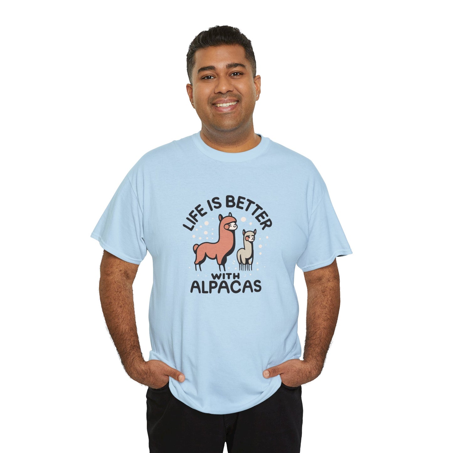 Life is Better with Alpacas - Whimsical T-Shirt for Animal Lover