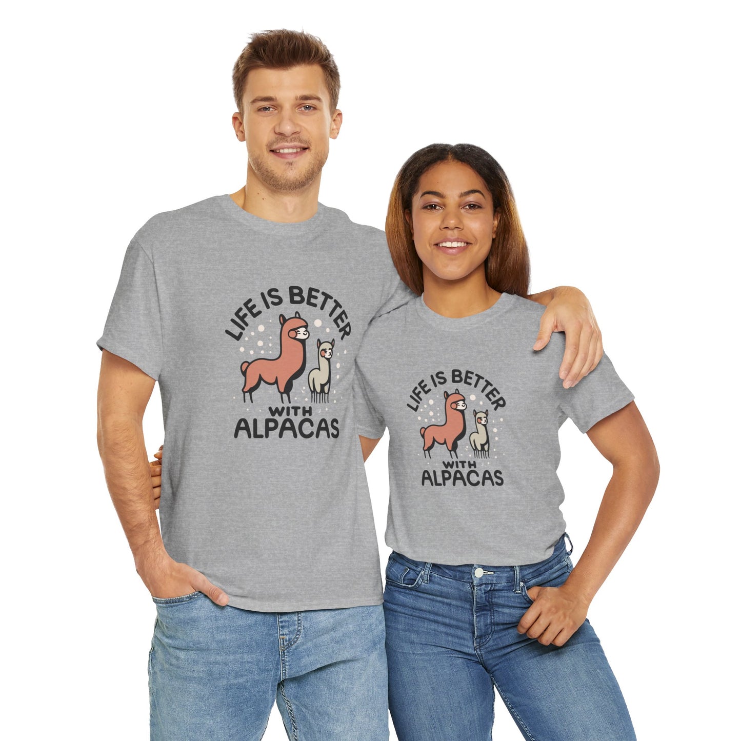 Life is Better with Alpacas - Whimsical T-Shirt for Animal Lover