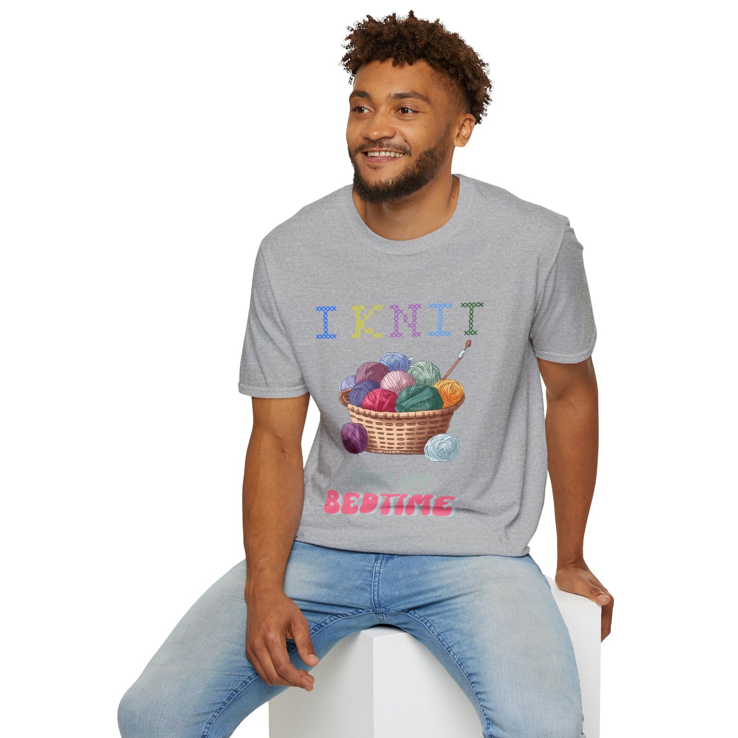 Humorous Knitting T-Shirt - I Knit Past My Bedtime - Unique, Comfortable & Crafty