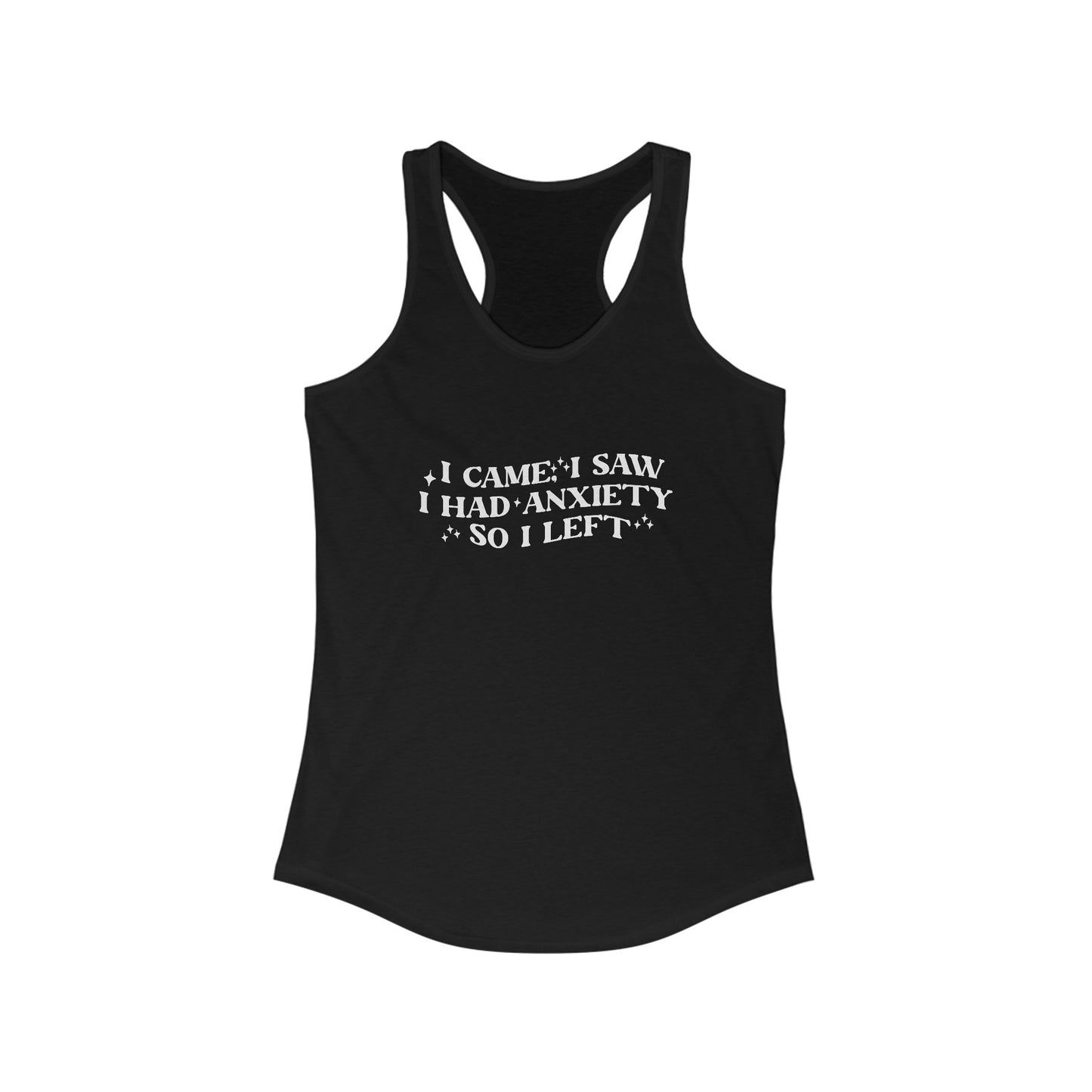 Women’s Tank Top - Humorous Anxiety Quote - Bold Text Design - Mental Health Awareness