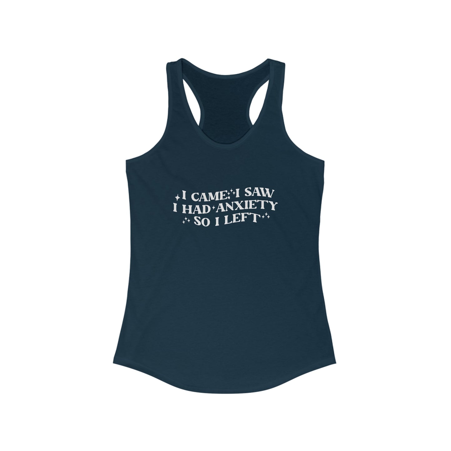 Women’s Tank Top - Humorous Anxiety Quote - Bold Text Design - Mental Health Awareness