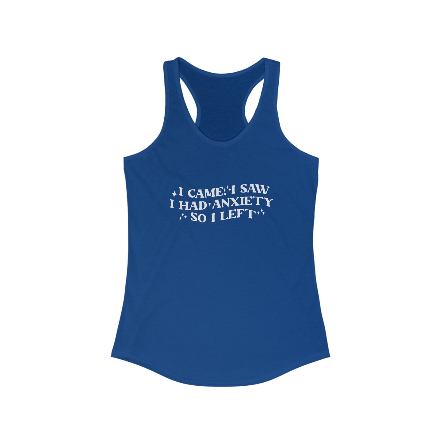 Women’s Tank Top - Humorous Anxiety Quote - Bold Text Design - Mental Health Awareness