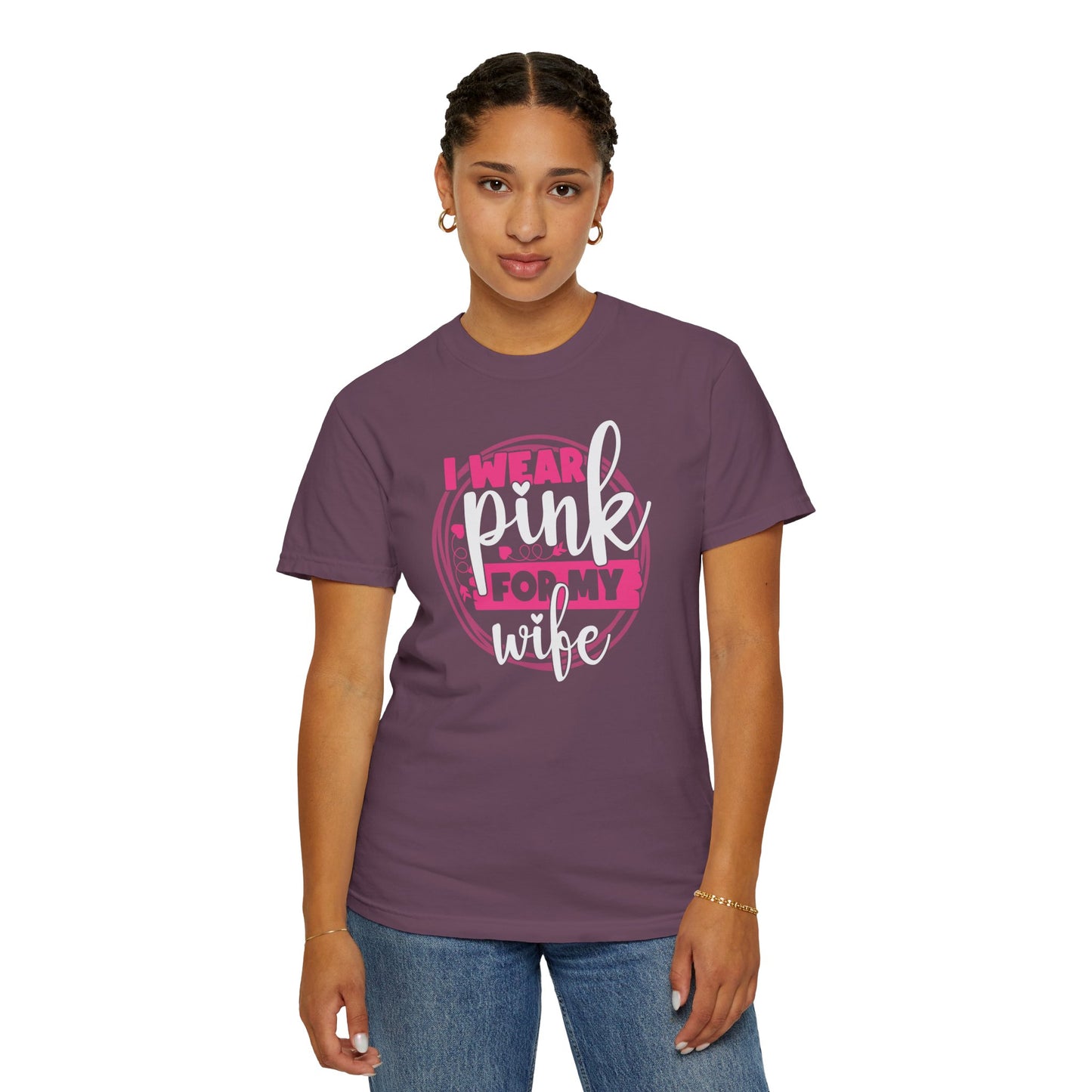 I Wear Pink For My Wife - Supportive Breast Cancer Awareness T-Shirt