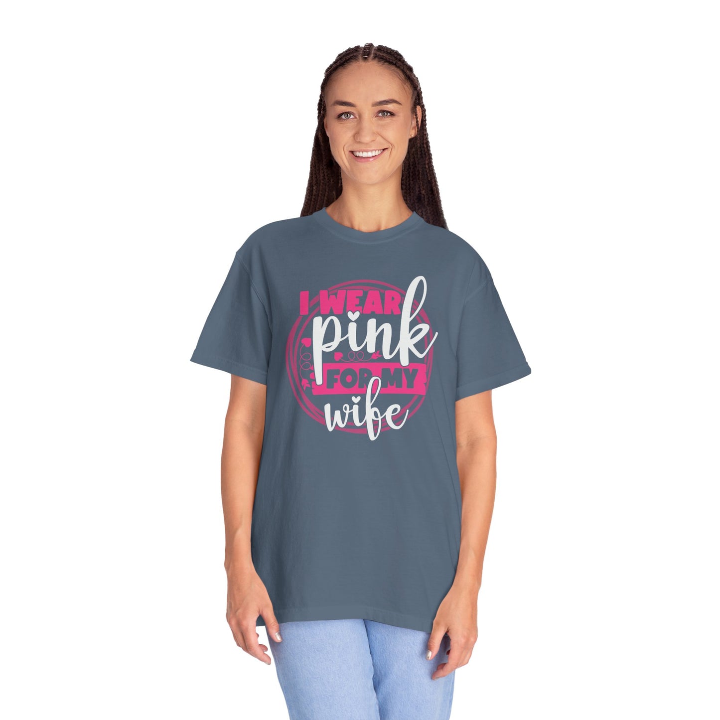I Wear Pink For My Wife - Supportive Breast Cancer Awareness T-Shirt