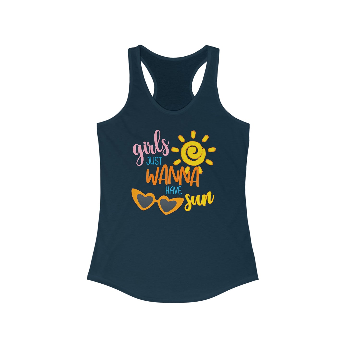 Girls Just Wanna Have Sun” - Summer Fun Women’s Tank Top