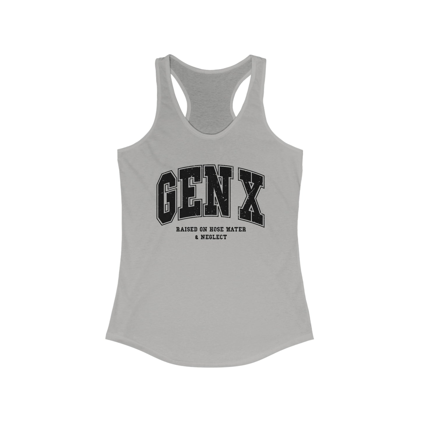 Women’s Generation X Tank Top - ‘Raised on Hose Water & Neglect