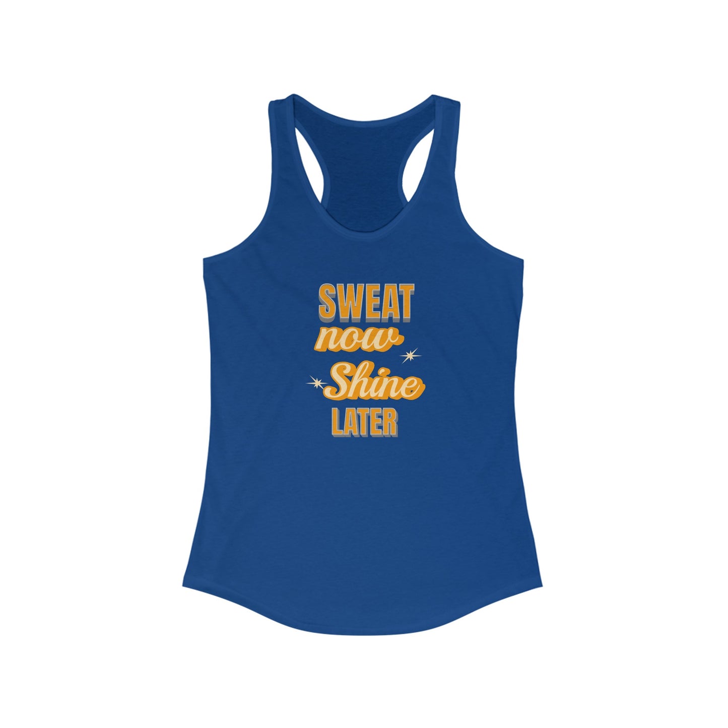 Women’s Motivational Workout Tank Top - SWEAT now SHINE later Design