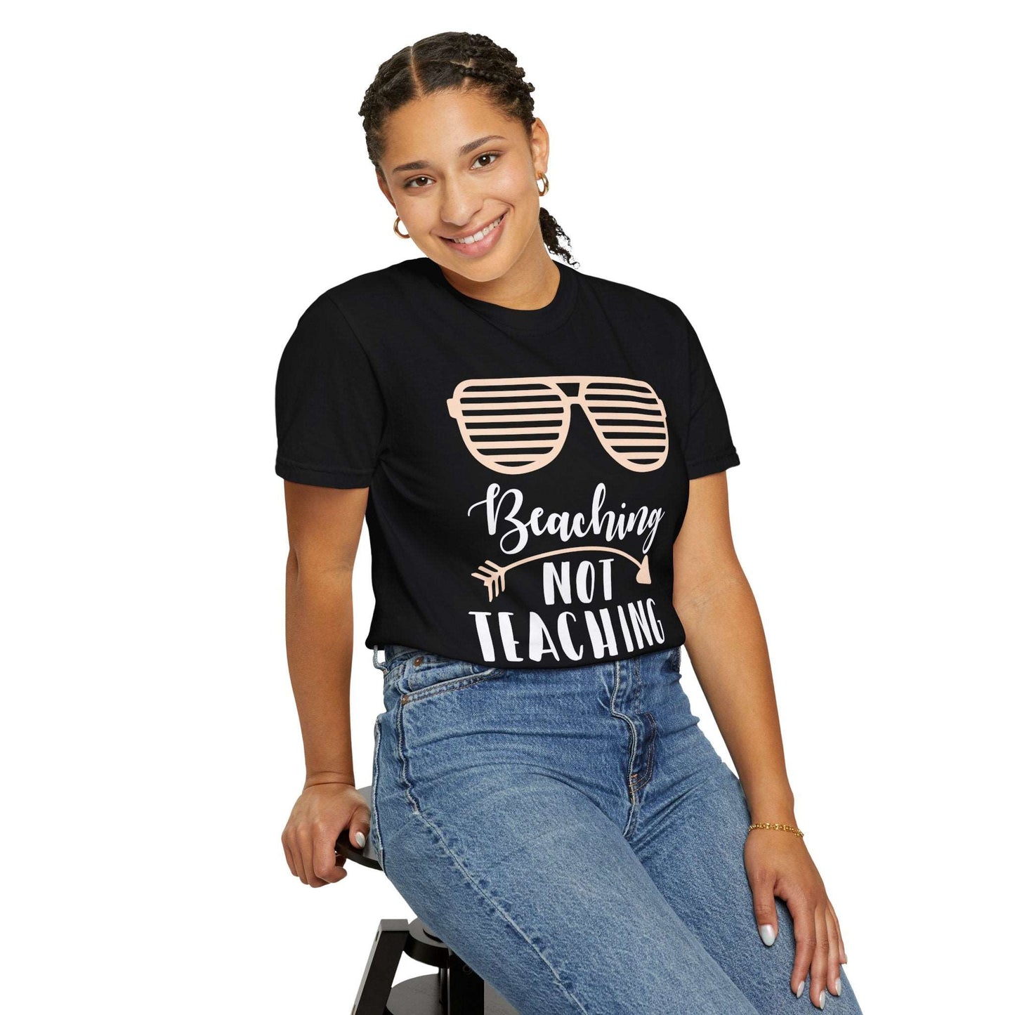 Beaching Not Teaching - Summer Vibes T-Shirt