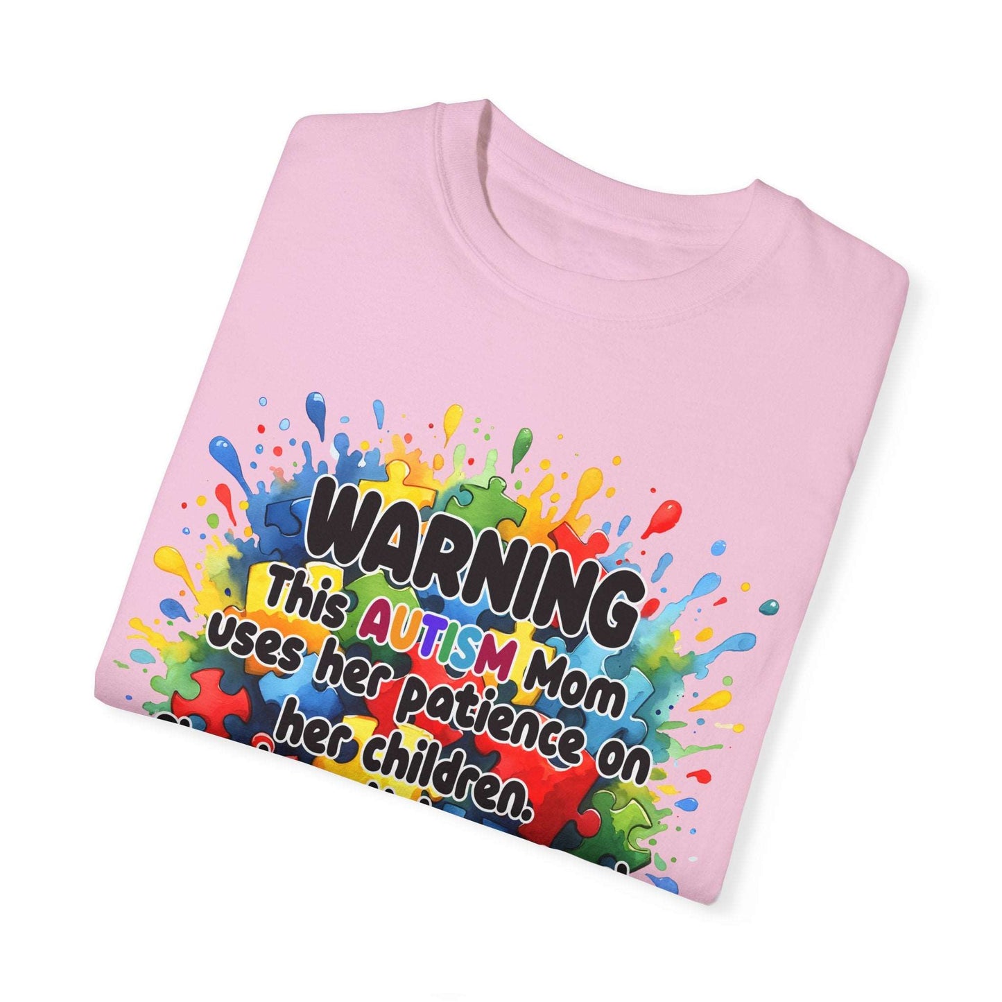 Autism Mom’s Patience Statement T-Shirt: Bold & Empowering