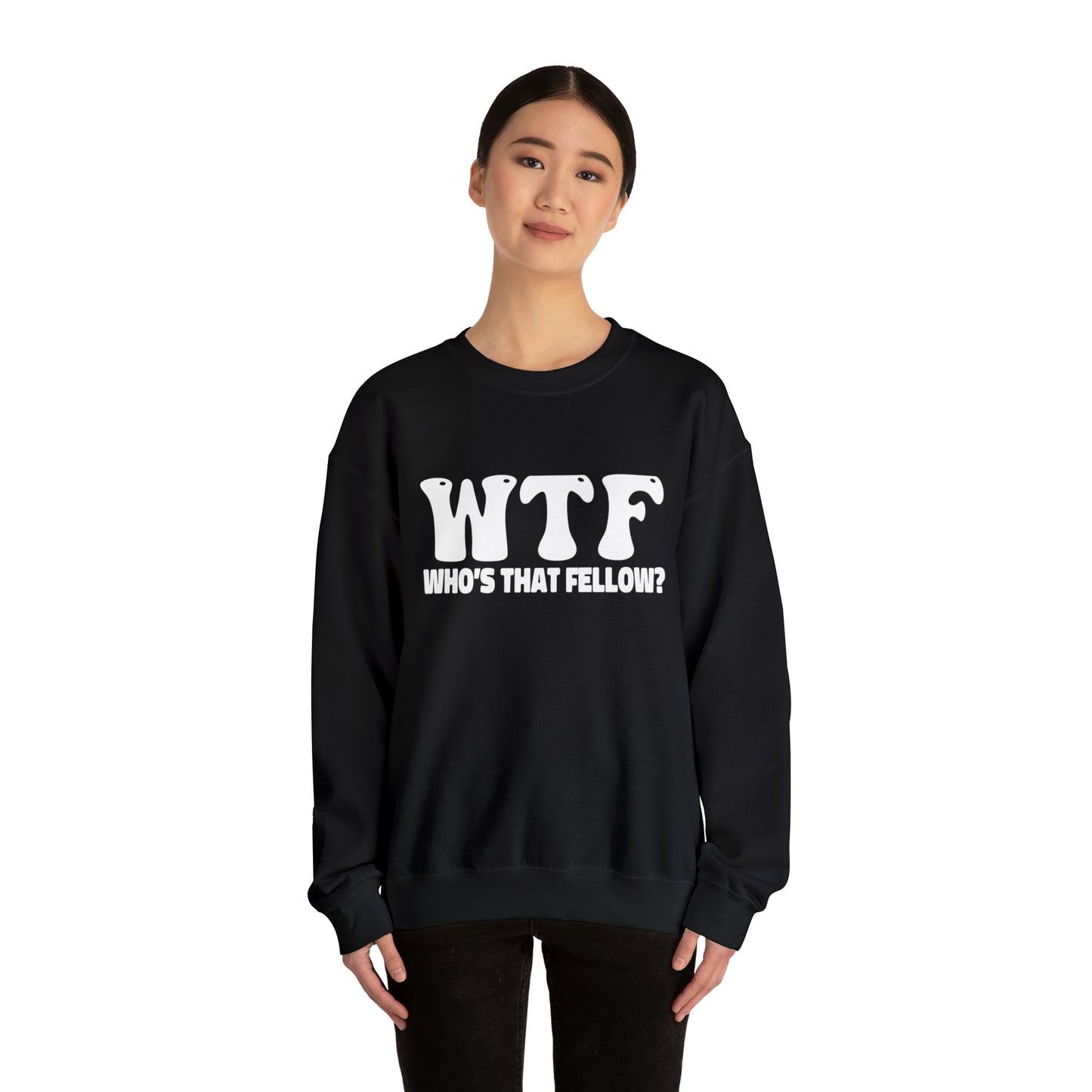 W.T.F. Who’s That Fellow Unisex Crewneck Sweatshirt - A Humorous Gift for Christmas, Perfect for Holiday Celebrations or any occasion