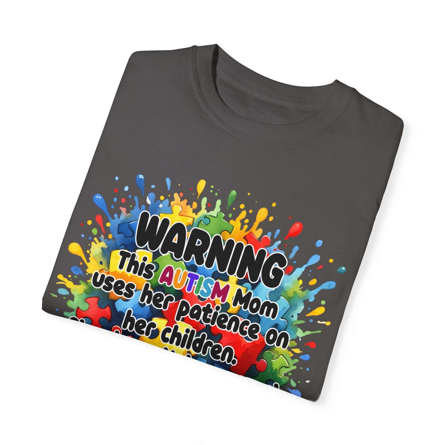 Autism Mom’s Patience Statement T-Shirt: Bold & Empowering
