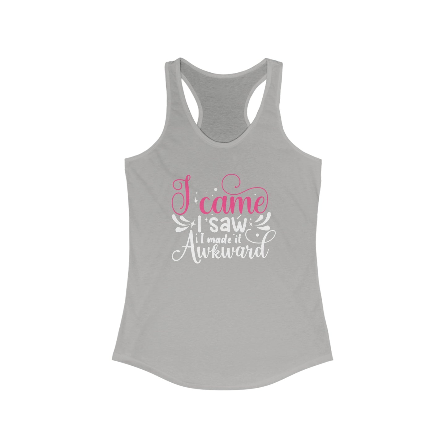 Conquer with Humor: ‘I Came, I Saw, I Made It Awkward’ Women’s Black Tank Top