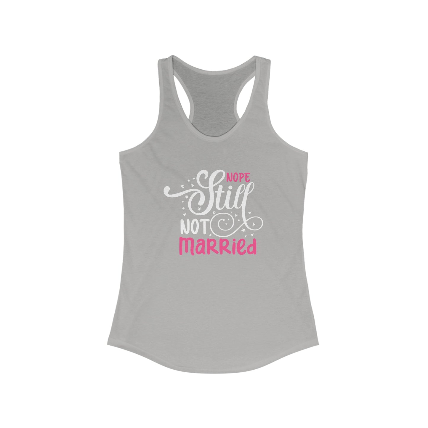 Chic ‘Nope Still Not Married’ Statement Tank Top - Bold & Humorous Women’s Apparel