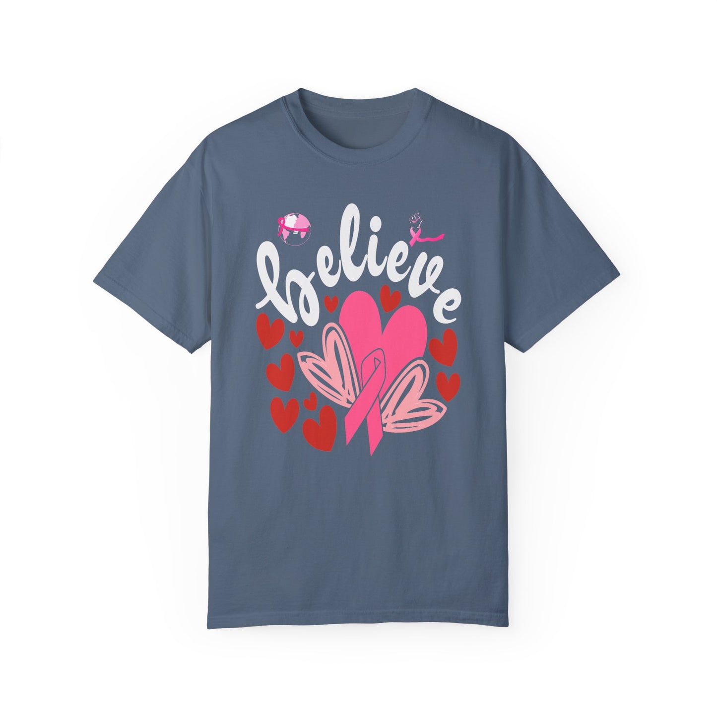 Believe in Love - Breast Cancer Awareness Support Tee