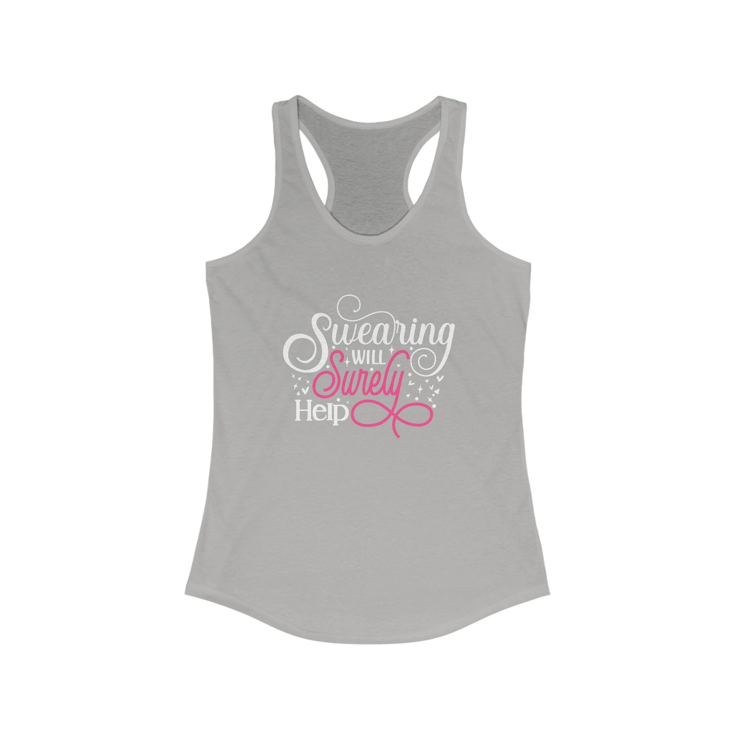 Swearing Will Surely Help” - Humorous Women’s Tank Top
