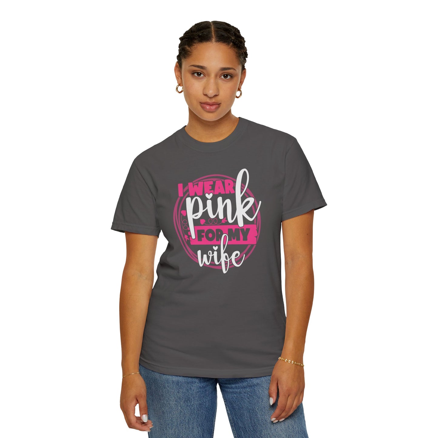 I Wear Pink For My Wife - Supportive Breast Cancer Awareness T-Shirt
