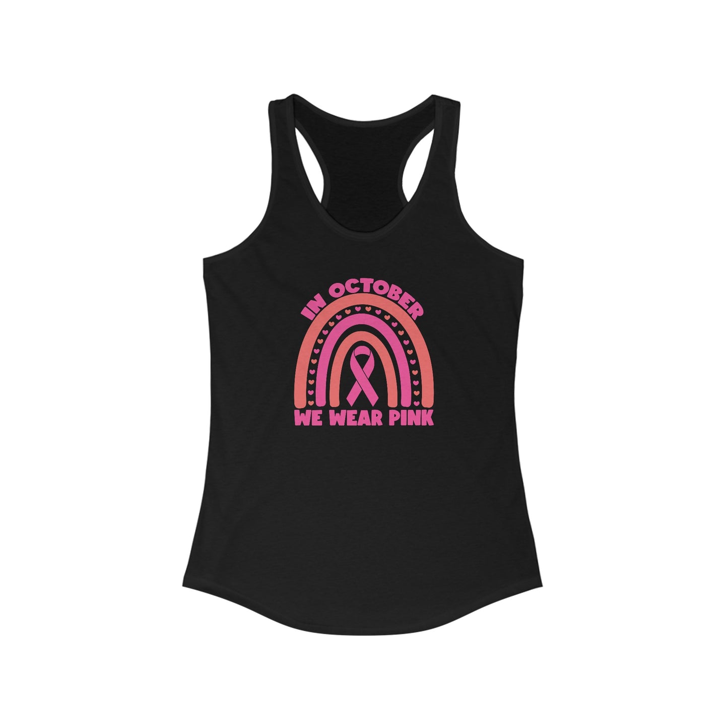 In October We Wear Pink - Women’s Breast Cancer Awareness Tank Top