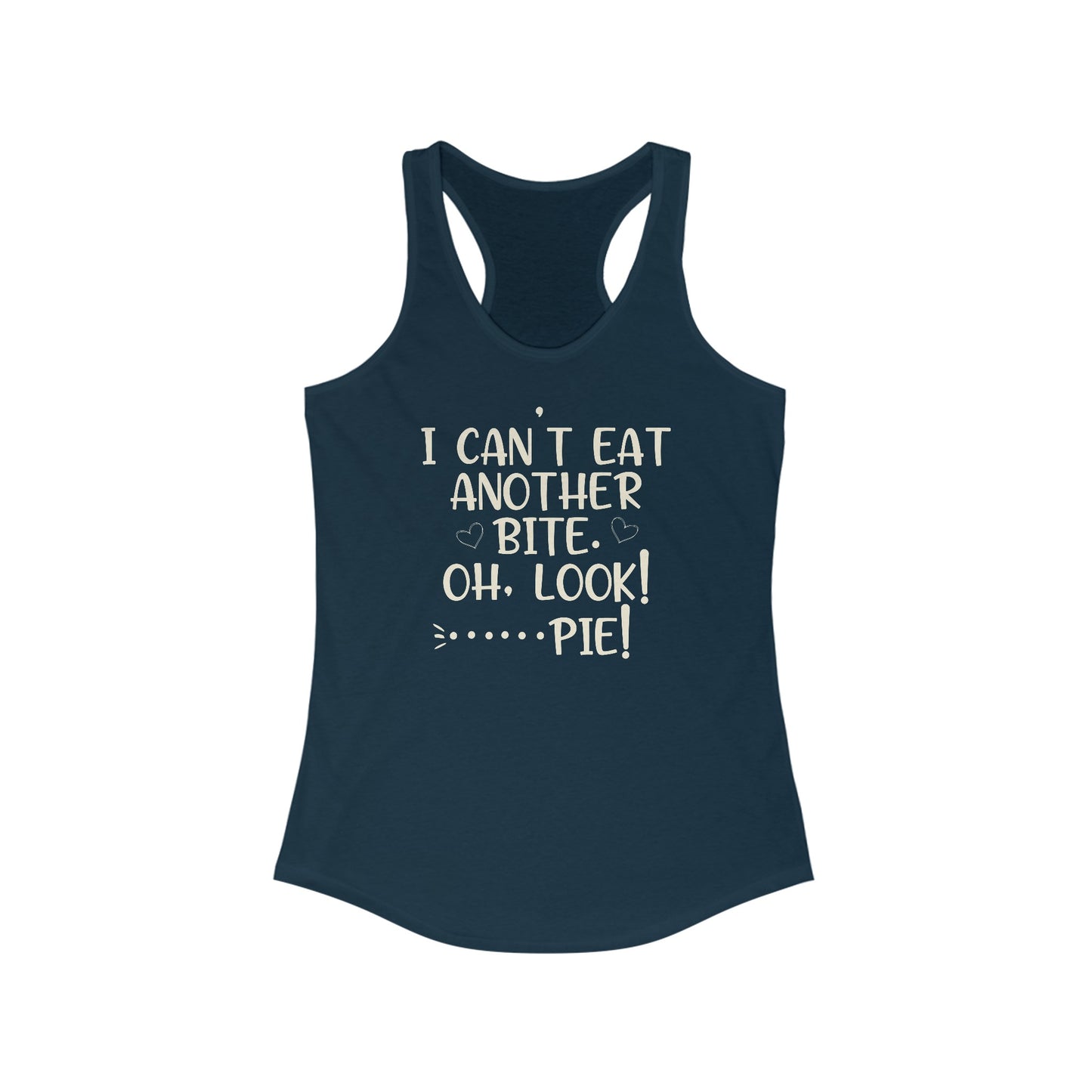 Whimsical Pie Humor - Women’s Tank Top with Fun Typography Design