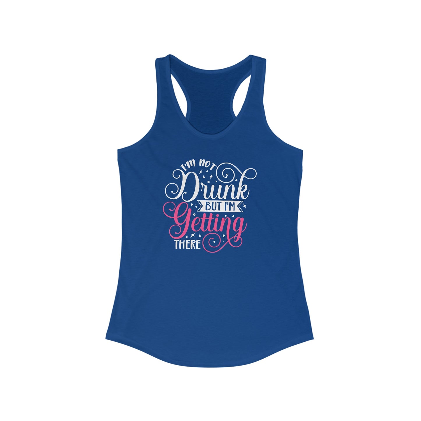 Women’s Humorous Tank Top - ‘I’m Not Drunk But I’m Getting There’ Design
