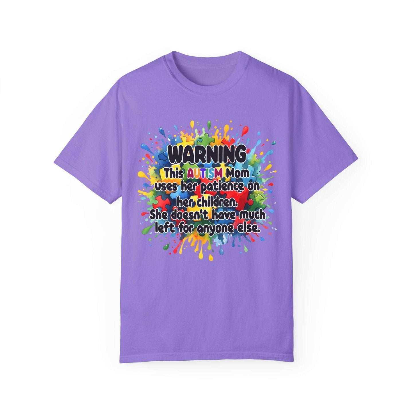 Autism Mom’s Patience Statement T-Shirt: Bold & Empowering