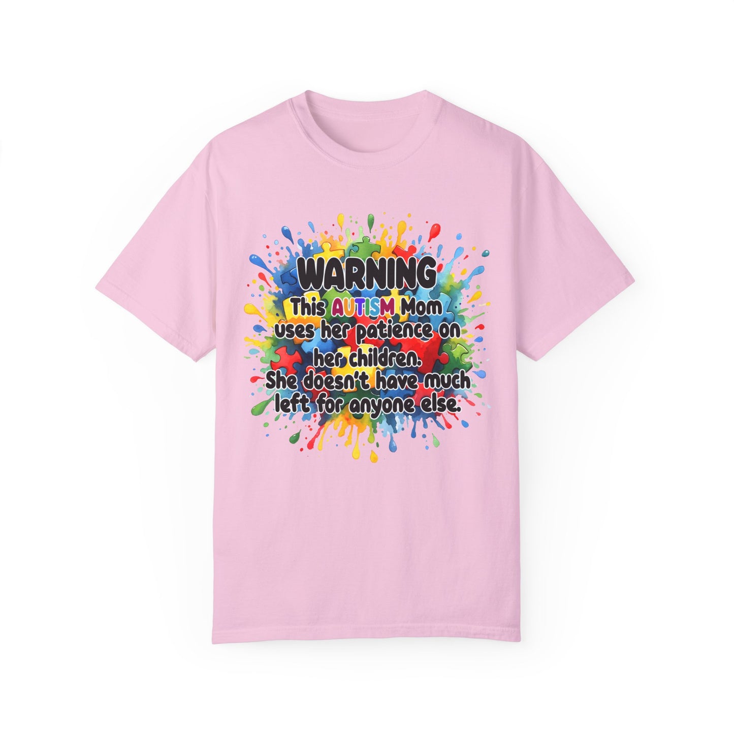 Autism Mom’s Patience Statement T-Shirt: Bold & Empowering