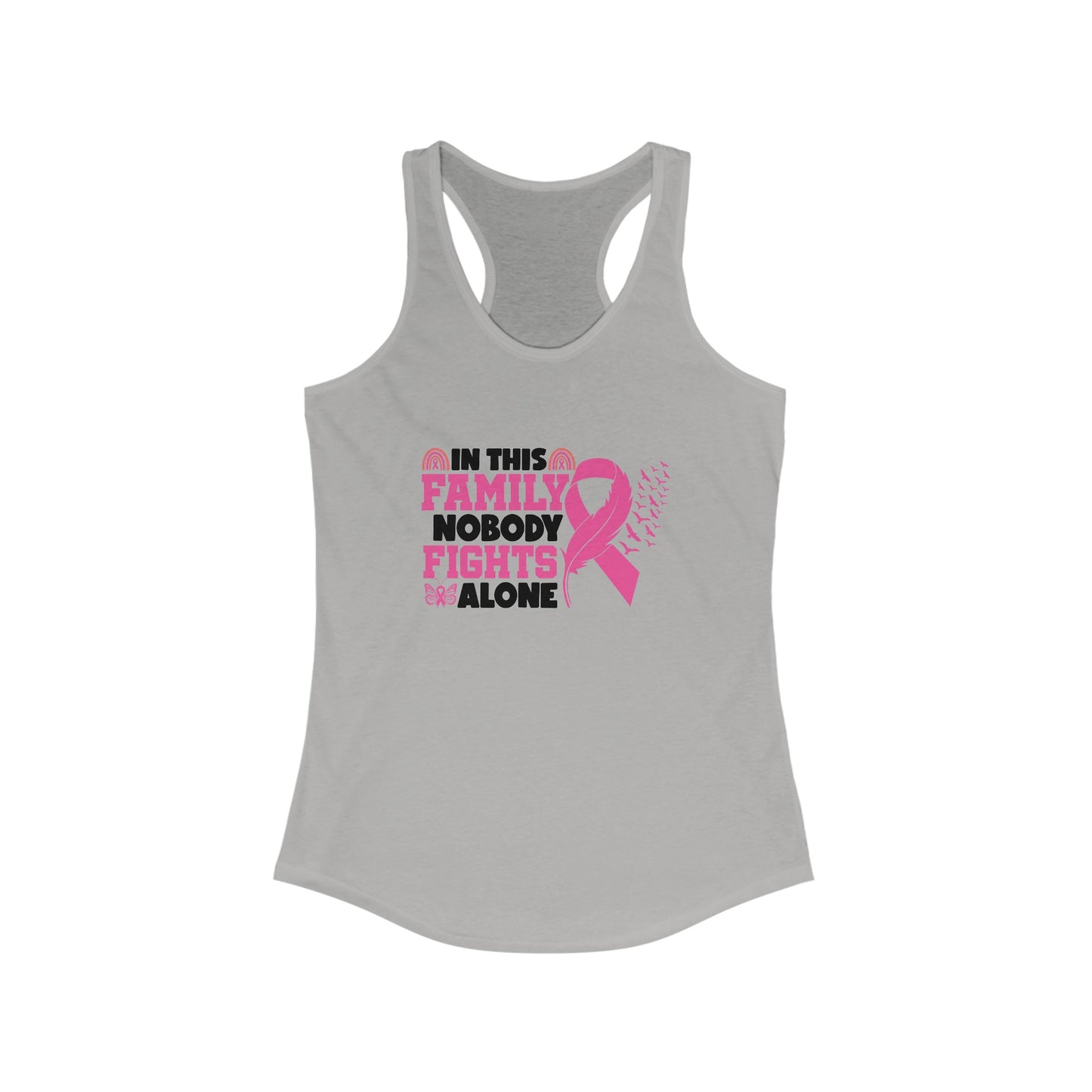 Empowerment Pink Ribbon Tank Top - Support Breast Cancer Awareness Nobody Fights Alone’ Family Support