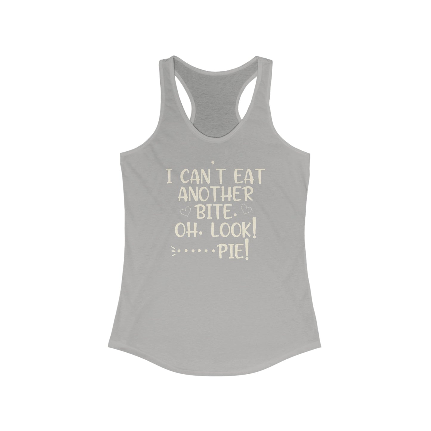 Whimsical Pie Humor - Women’s Tank Top with Fun Typography Design