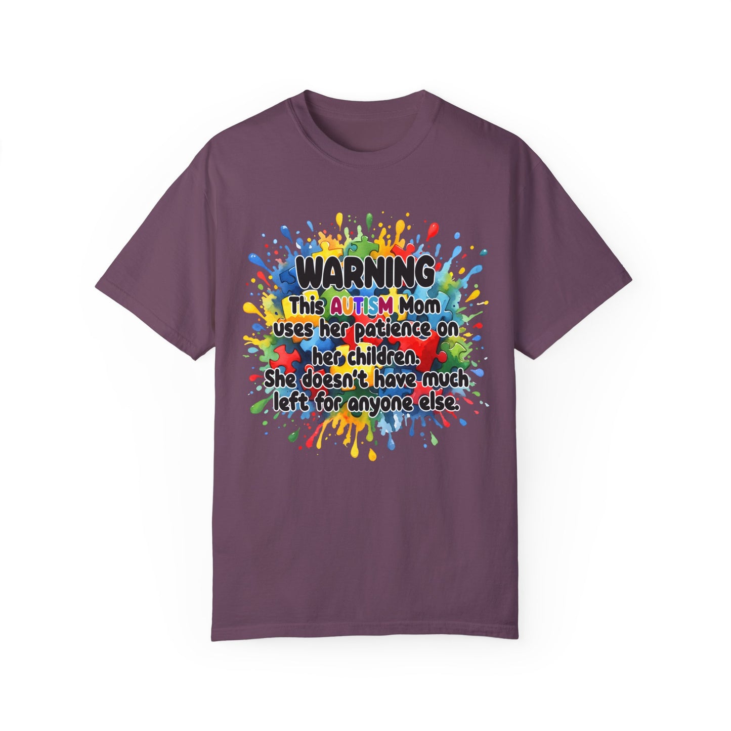 Autism Mom’s Patience Statement T-Shirt: Bold & Empowering