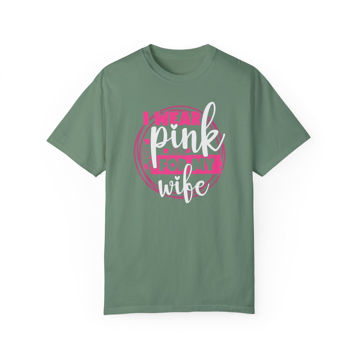 I Wear Pink For My Wife - Supportive Breast Cancer Awareness T-Shirt