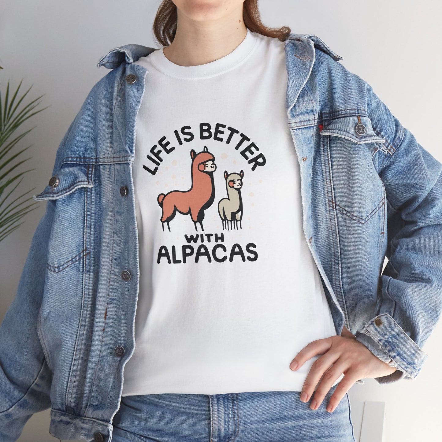 Life is Better with Alpacas - Whimsical T-Shirt for Animal Lover