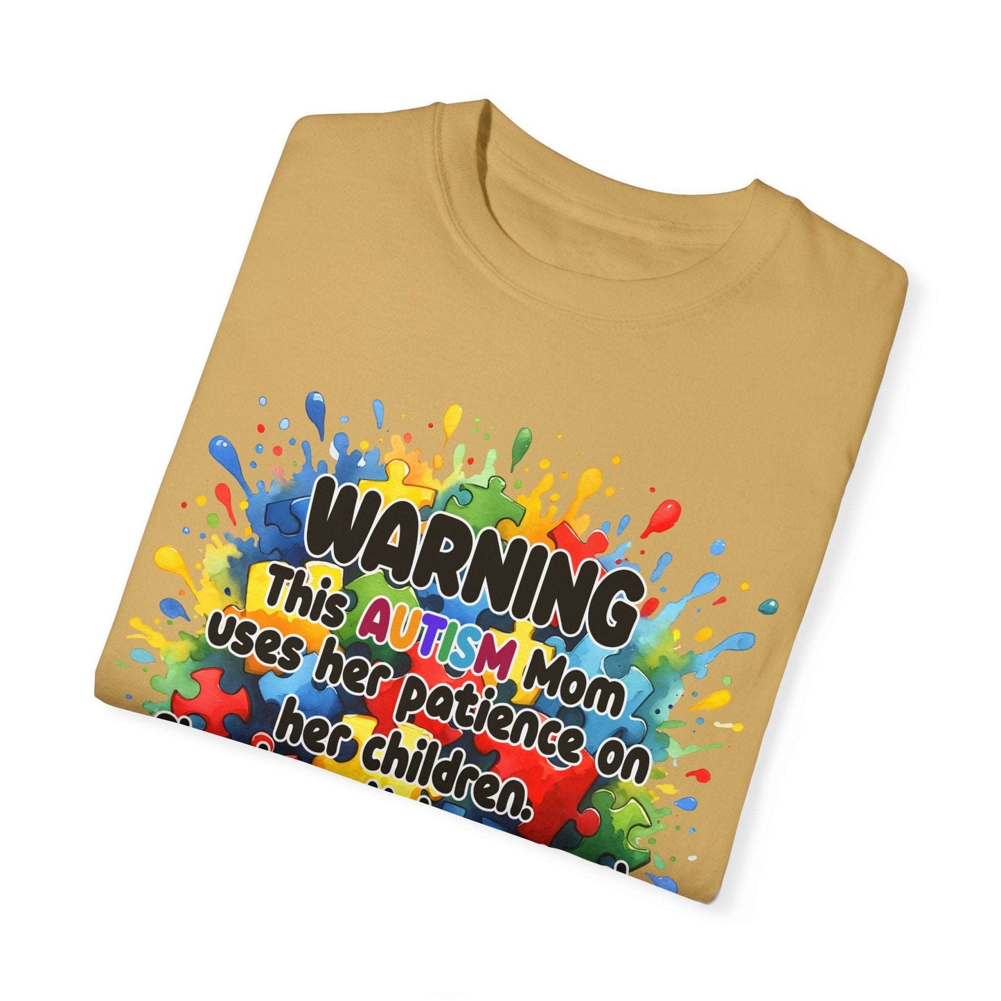 Autism Mom’s Patience Statement T-Shirt: Bold & Empowering