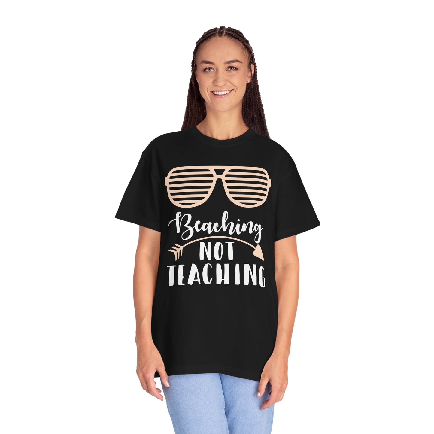 Beaching Not Teaching - Summer Vibes T-Shirt