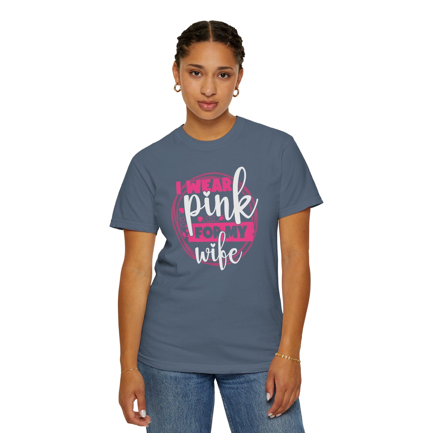 I Wear Pink For My Wife - Supportive Breast Cancer Awareness T-Shirt