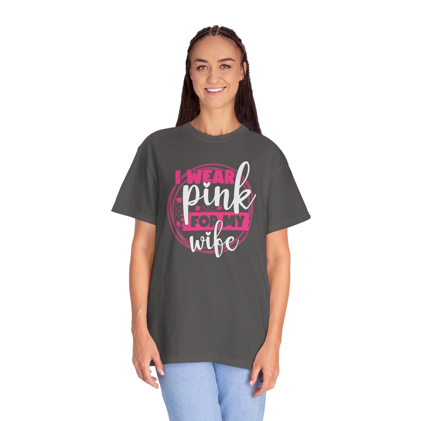 I Wear Pink For My Wife - Supportive Breast Cancer Awareness T-Shirt