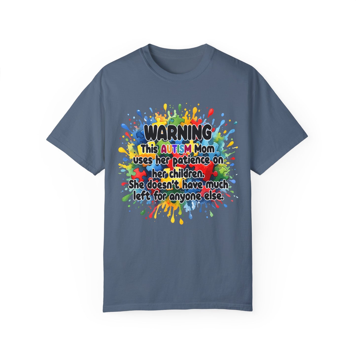 Autism Mom’s Patience Statement T-Shirt: Bold & Empowering