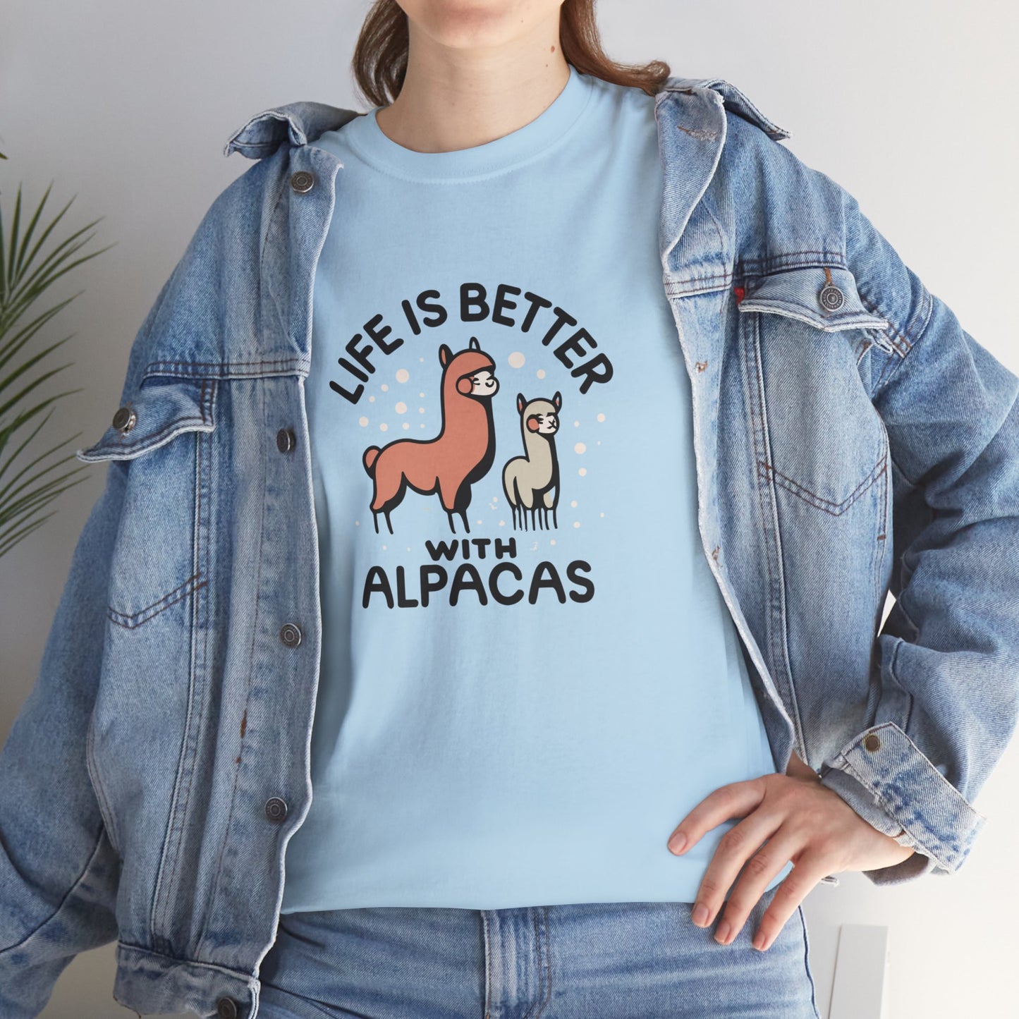 Life is Better with Alpacas - Whimsical T-Shirt for Animal Lover